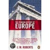 The Penguin History of Europe door Jonathan M. Roberts