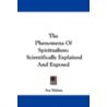 The Phenomena of Spiritualism door Rev. Asa Mahan