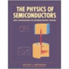 The Physics Of Semiconductors door Kevin F. Brennan
