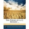The Poems Of A. C. Benson ... by Arthur Christopher Benson