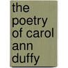 The Poetry Of Carol Ann Duffy door Robert Swan