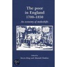 The Poor In England 1700-1850 by Unknown