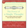 The Power of a Single Thought by Hon Gay Hendricks