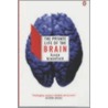 The Private Life Of The Brain by Susan Greenfield