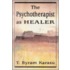 The Psychotherapist As Healer