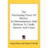 The Purchasing Power of Money door Irving Fisher