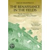 The Renaissance In The Fields by Duccio Balestracci