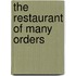 The Restaurant of Many Orders