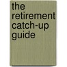 The Retirement Catch-Up Guide door Ellen Hoffman