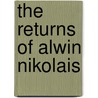 The Returns Of Alwin Nikolais by Unknown