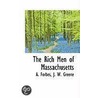 The Rich Men Of Massachusetts by J.W. Greene