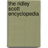 The Ridley Scott Encyclopedia door Laurence Raw