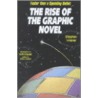 The Rise Of The Graphic Novel door Steven Weiner