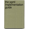 The Sgml Implementation Guide by D.C. Waldt