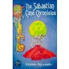 The Sabastian Cane Chronicles by Dennis Alexander