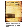 The Scarlet Letter, A Romance door Nathaniel Hawthorne