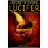 The Secret History Of Lucifer