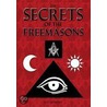 The Secrets Of The Freemasons door Pat Morgan