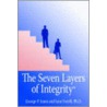 The Seven Layers of Integrity door June Ferrill