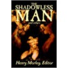 The Shadowless Man And Others door Friedrich Wilhelm Carode