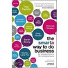 The Smarta Way To Do Business by Shaa Wasmund
