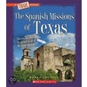 The Spanish Missions of Texas door Megan Gendell