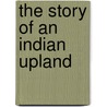 The Story Of An Indian Upland door F.B. B 1874 Bradley-Birt
