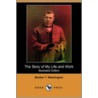 The Story Of My Life And Work by Booker T. Washington