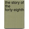 The Story Of The Forty-Eighth door Gould Joseph