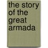 The Story Of The Great Armada