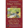 The Tale of Applebeck Orchard door Susan Wittig Albert