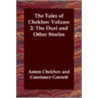The Tales of Chekhov Volume 2 door Anton Pavlovich Checkhov
