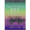 The Technician's Emi Handbook door Joseph J. Carr