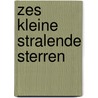Zes kleine stralende sterren