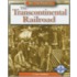The Transcontinental Railroad
