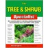 The Tree And Shrub Specialist