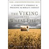 The Viking in the Wheat Field door Susan Dworkin