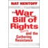 The War On The Bill Of Rights