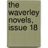 The Waverley Novels, Issue 18