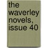 The Waverley Novels, Issue 40