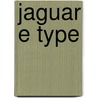 Jaguar e type