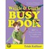 The Wiggle & Giggle Busy Book