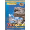 The Yucatan, Cancun & Cozumel door Susan Bruce