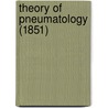 Theory Of Pneumatology (1851) door Johann Heinrich Jung-Stilling