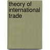 Theory of International Trade by Charles Francis Bastable