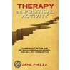 Therapy As Political Activity door Jane Piazza