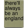 There'Ll Always Be An England door Victoria Mather