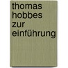 Thomas Hobbes zur Einführung door Wolfgang Kersting