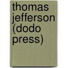 Thomas Jefferson (Dodo Press) door Edward S. Ellis