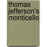 Thomas Jefferson's Monticello door Wendell Garrett